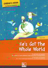 He's Got the Whole World Unison/Two-Part Reproducible Book cover